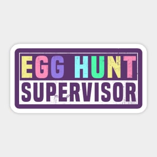 egg hunt supervisor Sticker